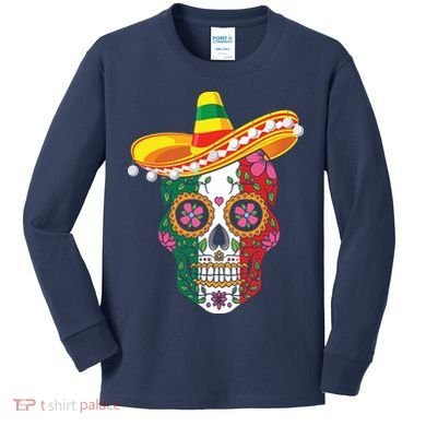 Cinco De Mayo Shirts Sugar Mexican Skull Cinco De Mayo Kids Long Sleeve Shirt