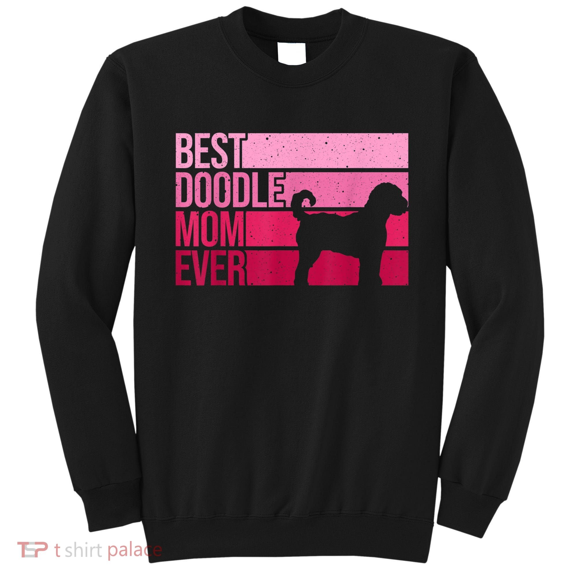 Cool Doodle Mom Art Women Aussiedoodle Goldendoodle Dog Sweatshirt