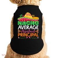 Cinco De Mayo Fun Sombrero Nacho Average Assistant Principal Doggie Tank thumb 0