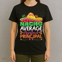 Cinco De Mayo Fun Sombrero Nacho Average Assistant Principal T-Shirt thumb 4