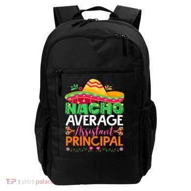 Cinco De Mayo Fun Sombrero Nacho Average Assistant Principal Backpack