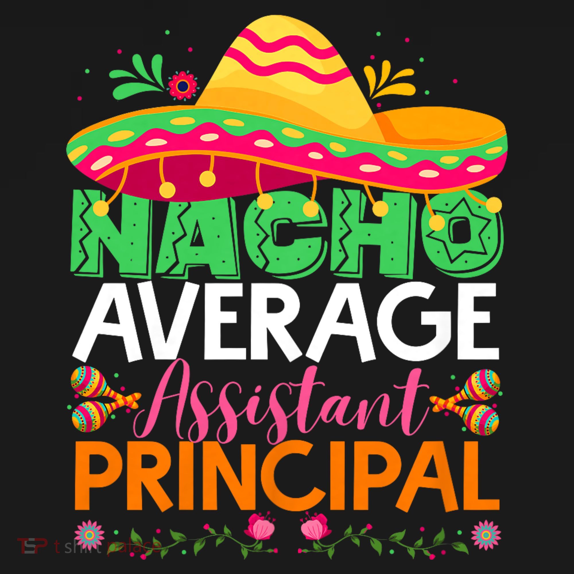 Cinco De Mayo Fun Sombrero Nacho Average Assistant Principal Polo