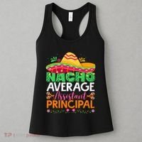 Cinco De Mayo Fun Sombrero Nacho Average Assistant Principal Women's Tank Top thumb 3