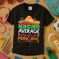 Cinco De Mayo Fun Sombrero Nacho Average Assistant Principal Kids T-Shirt thumb 3