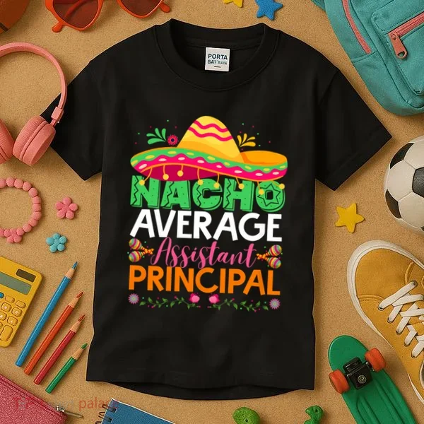 Cinco De Mayo Fun Sombrero Nacho Average Assistant Principal Kids T-Shirt