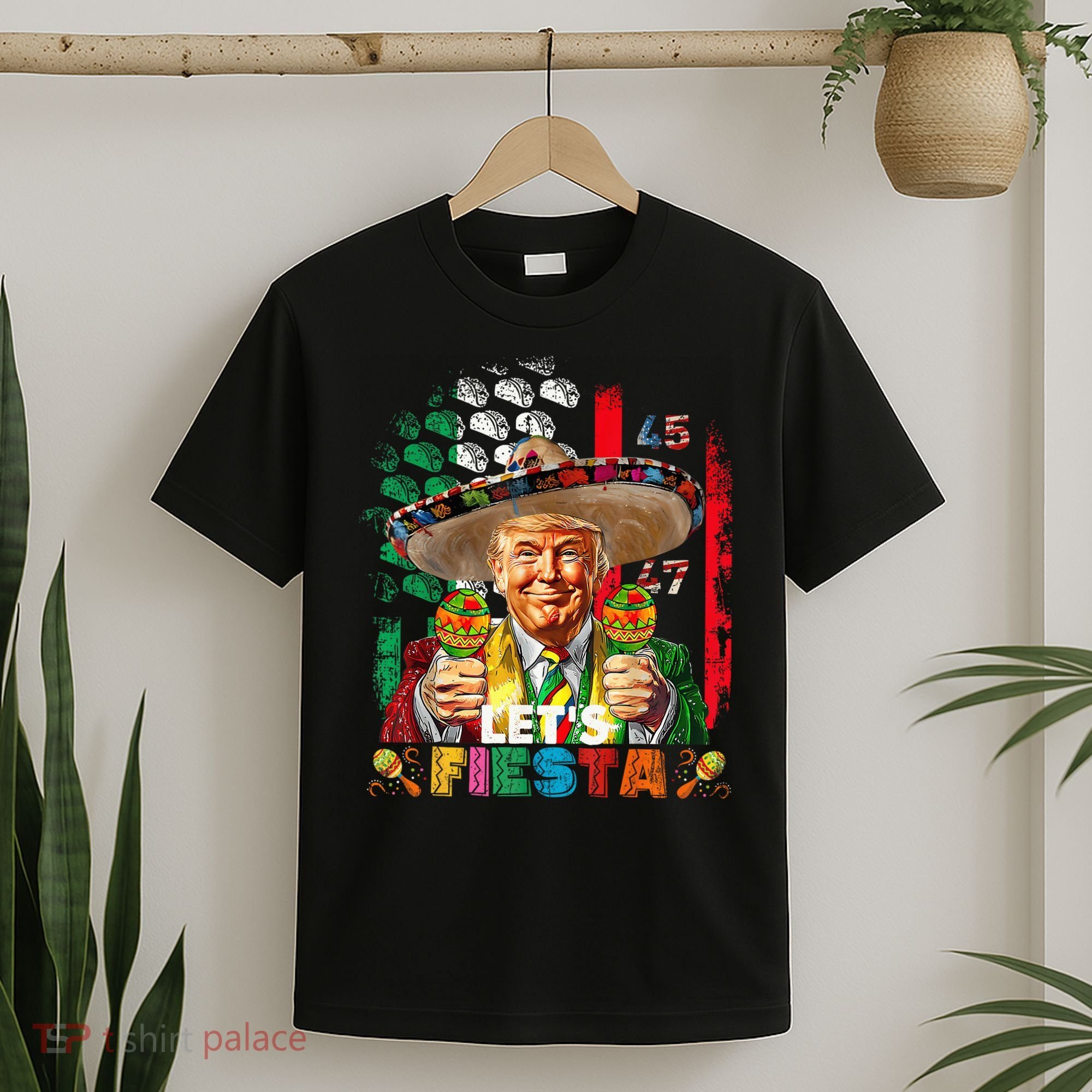 Cinco De Mayo Trump Taco Funny Mexican Trump Let's Fiesta T-Shirt