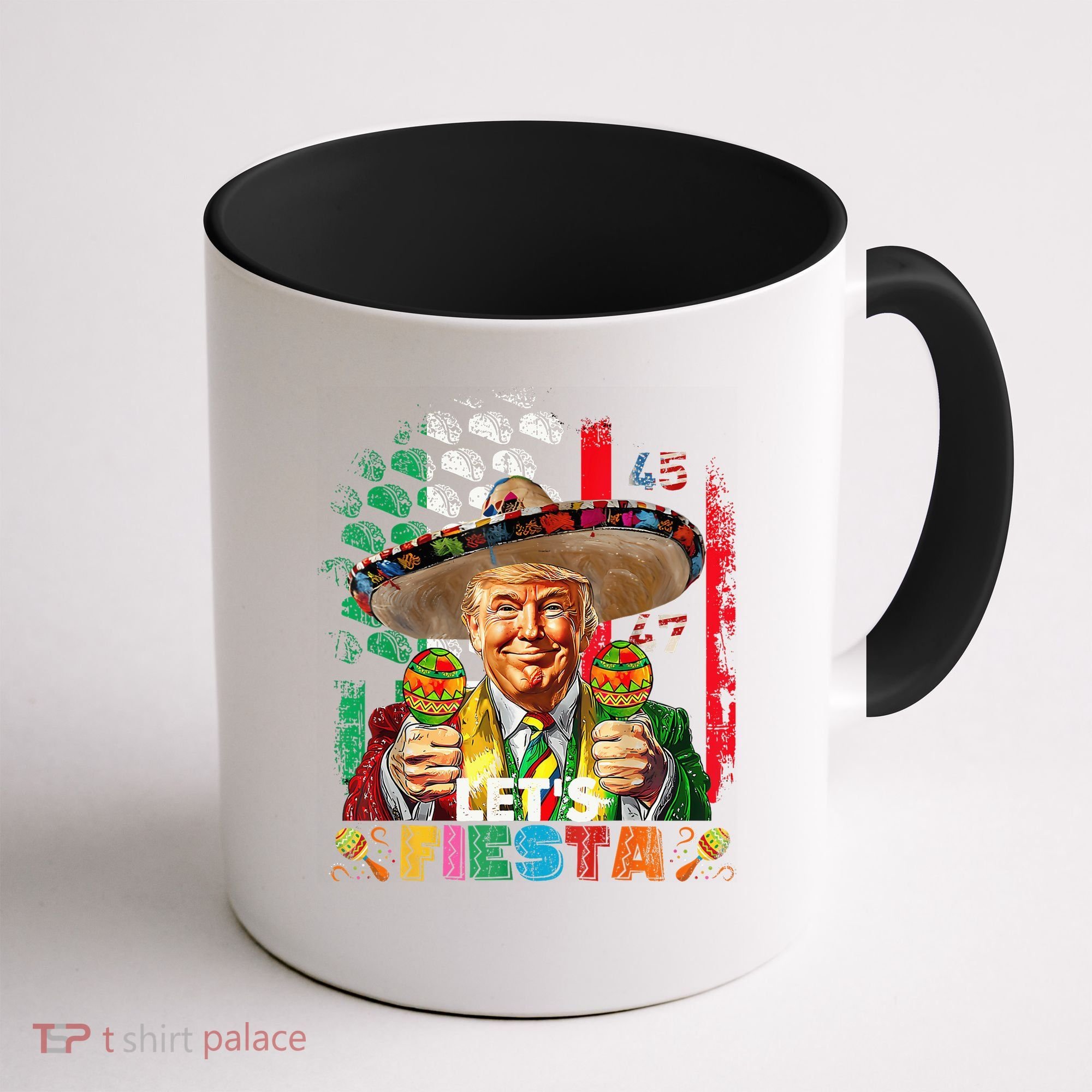 Cinco De Mayo Trump Taco Funny Mexican Trump Let's Fiesta Coffee Mug