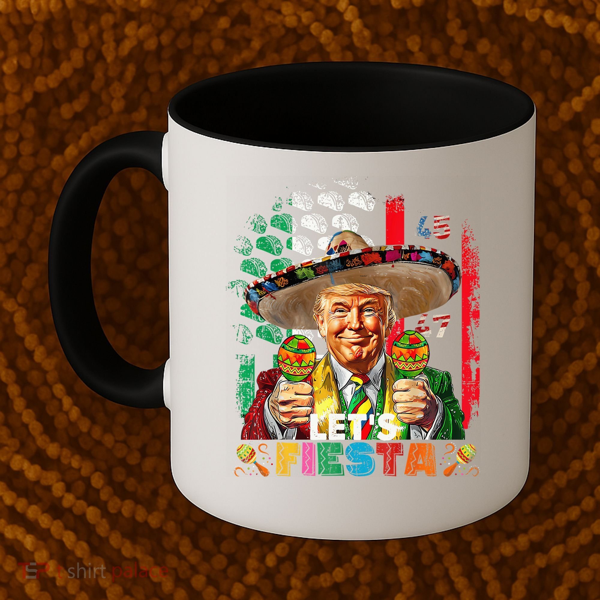 Cinco De Mayo Trump Taco Funny Mexican Trump Let's Fiesta Coffee Mug