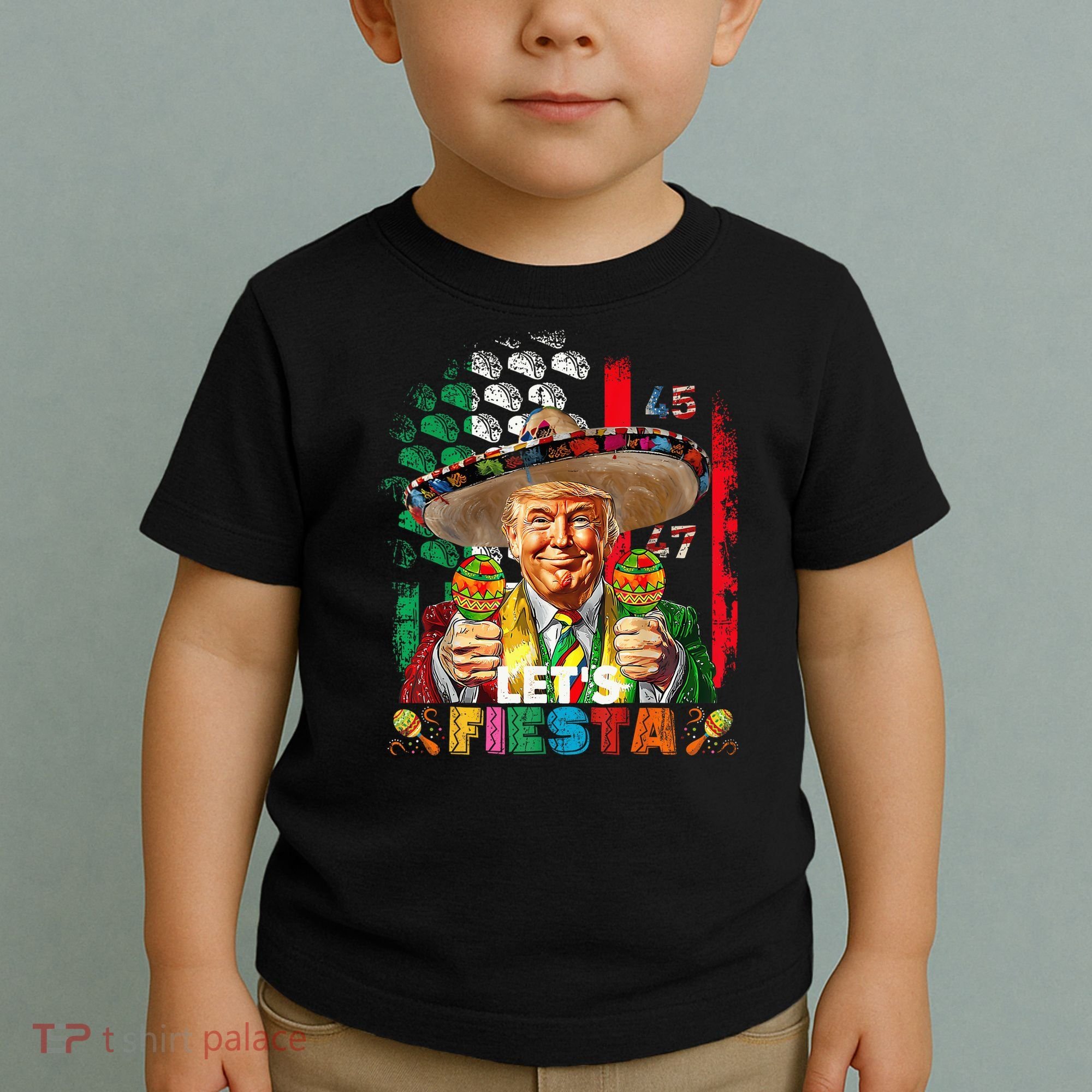 Cinco De Mayo Trump Taco Funny Mexican Trump Let's Fiesta Toddler T-Shirt