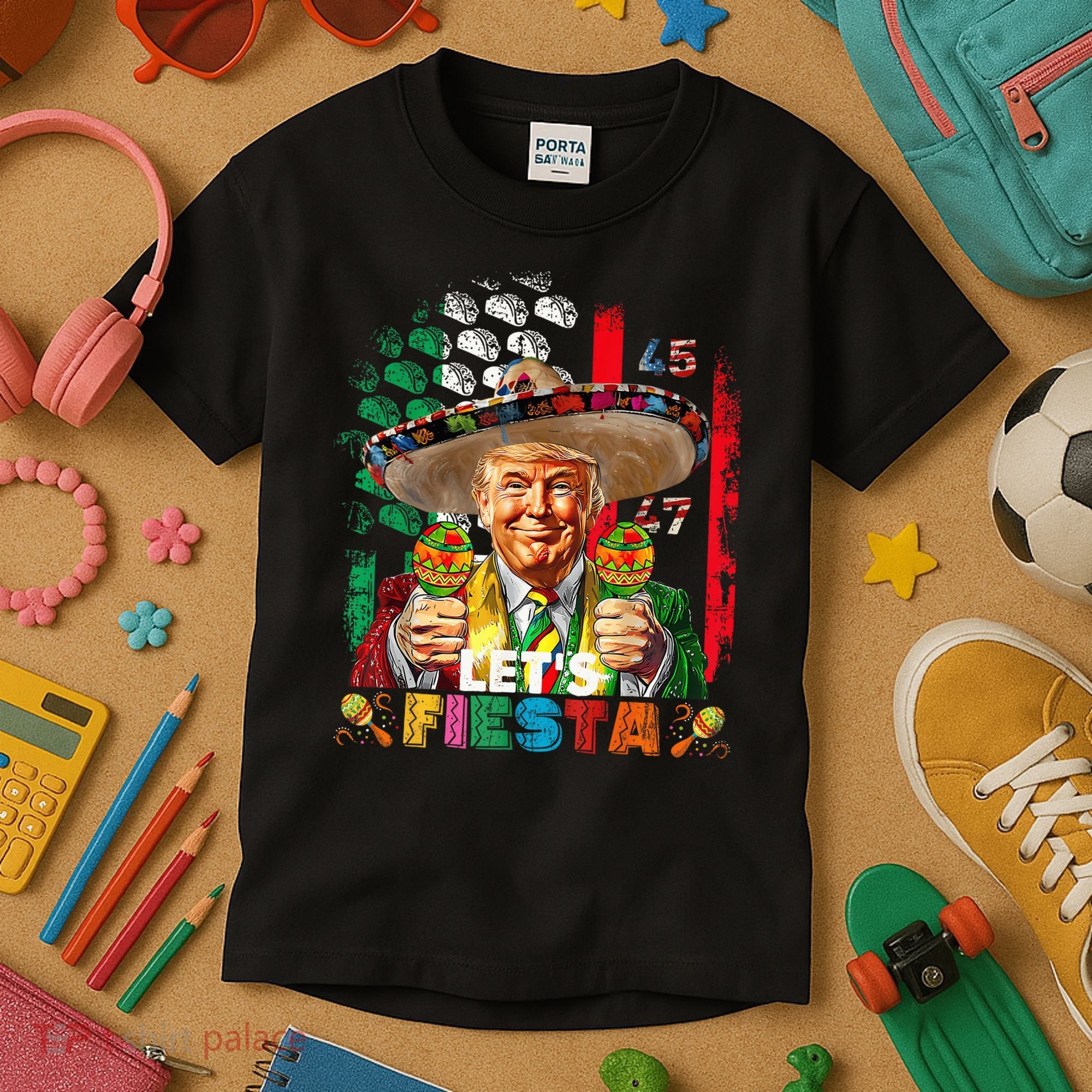 Cinco De Mayo Trump Taco Funny Mexican Trump Let's Fiesta Kids T-Shirt