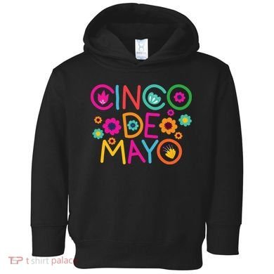 Cinco De Mayo Colorful Celebration Toddler Hoodie