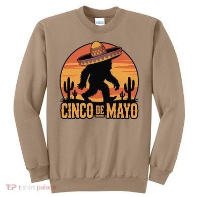 Cinco De Mayo Bigfoot Sombrero Desert Sunset Sweatshirt