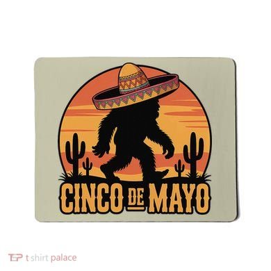 Cinco De Mayo Bigfoot Sombrero Desert Sunset Mousepad
