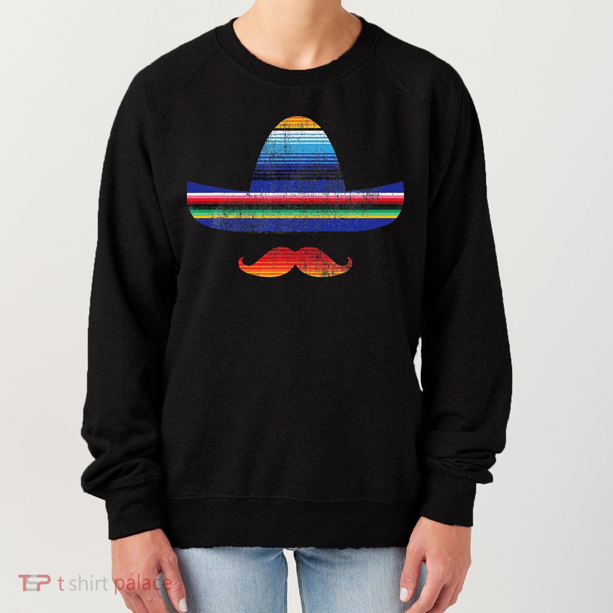 Cinco De Mayo Serape Blanket Inspired Sombrero Mustache Women's Sweatshirt