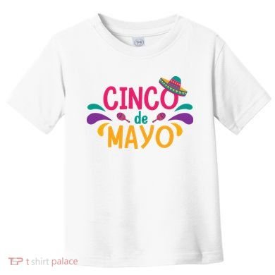 Cinco De Mayo Fiesta Mexican Party Toddler T-Shirt