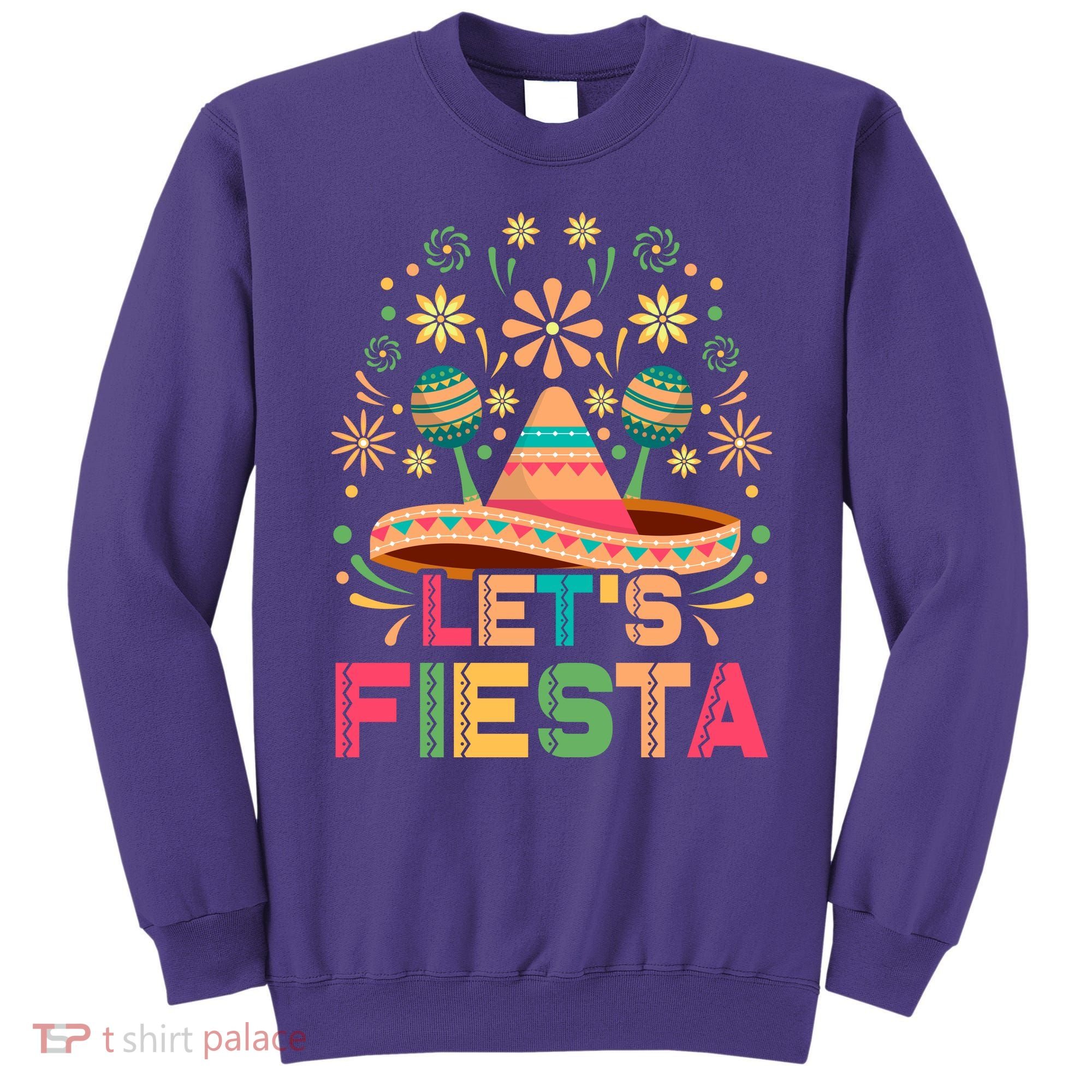 Cinco De Mayo Let's Fiesta Sweatshirt