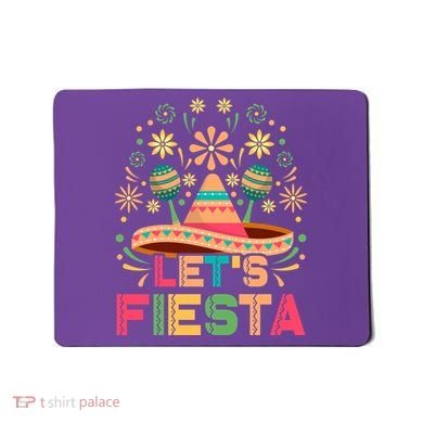 Cinco De Mayo Let's Fiesta Mousepad