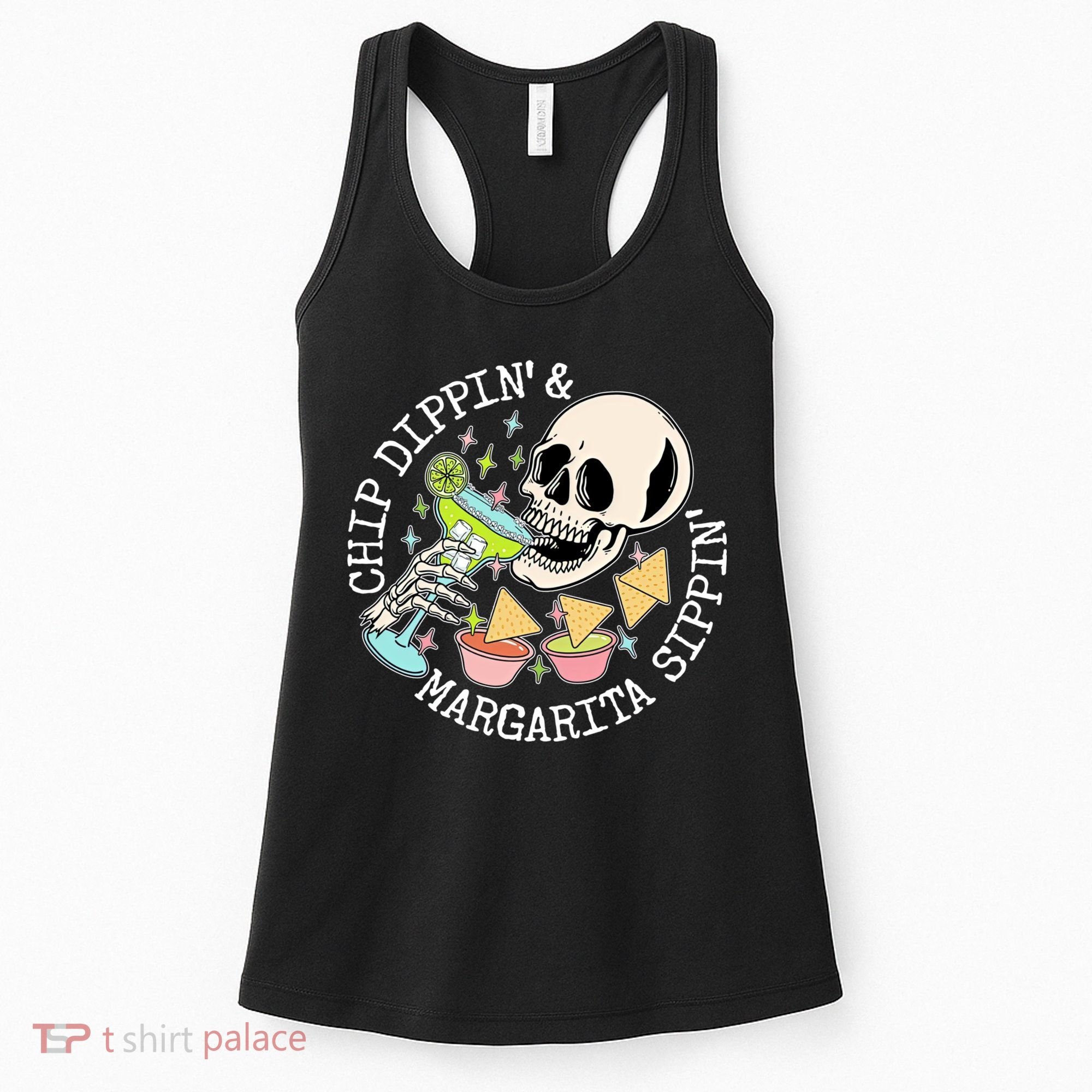 Chippin Dippin Margarita Sippin Skull Women's Tank Top