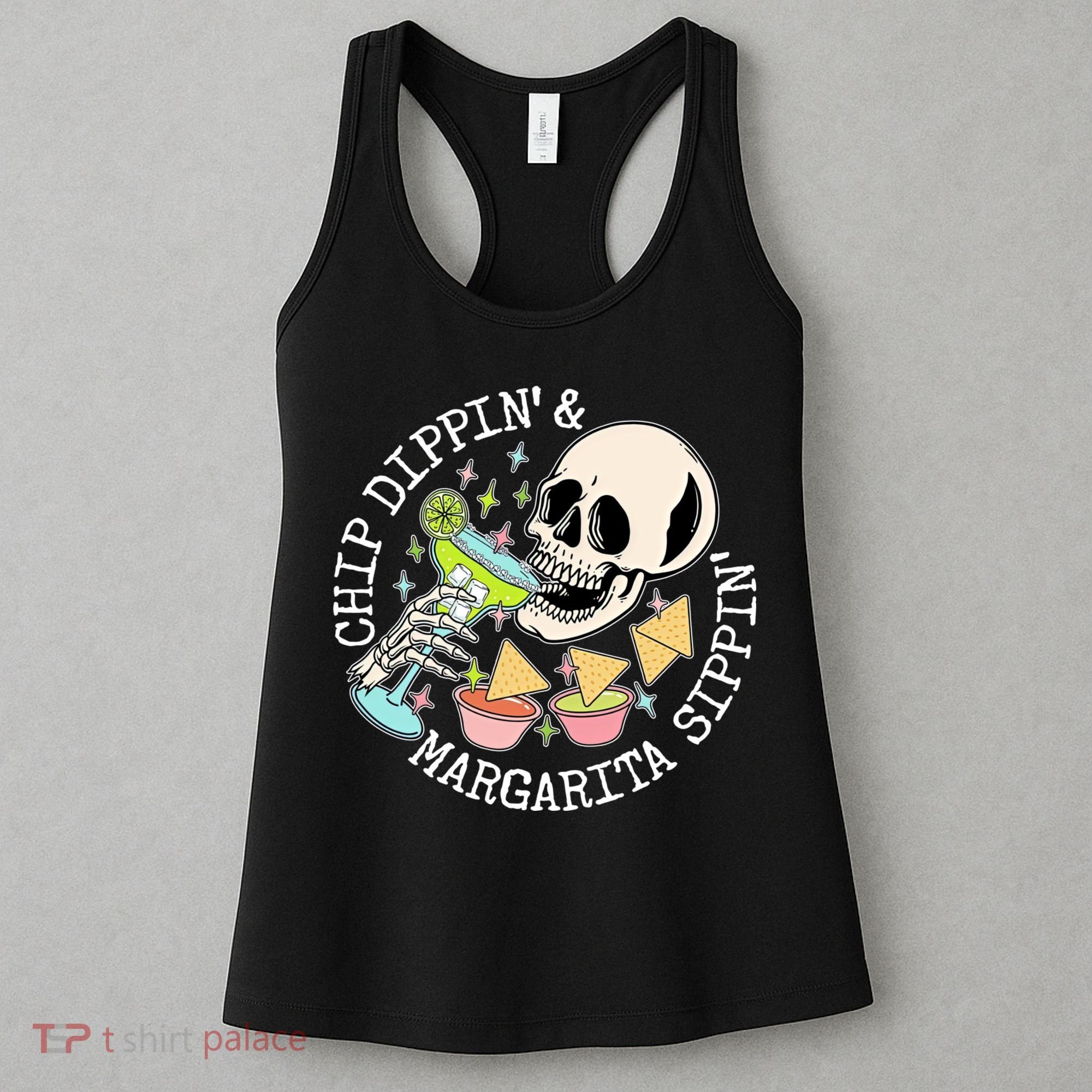 Chippin Dippin Margarita Sippin Skull Women's Tank Top