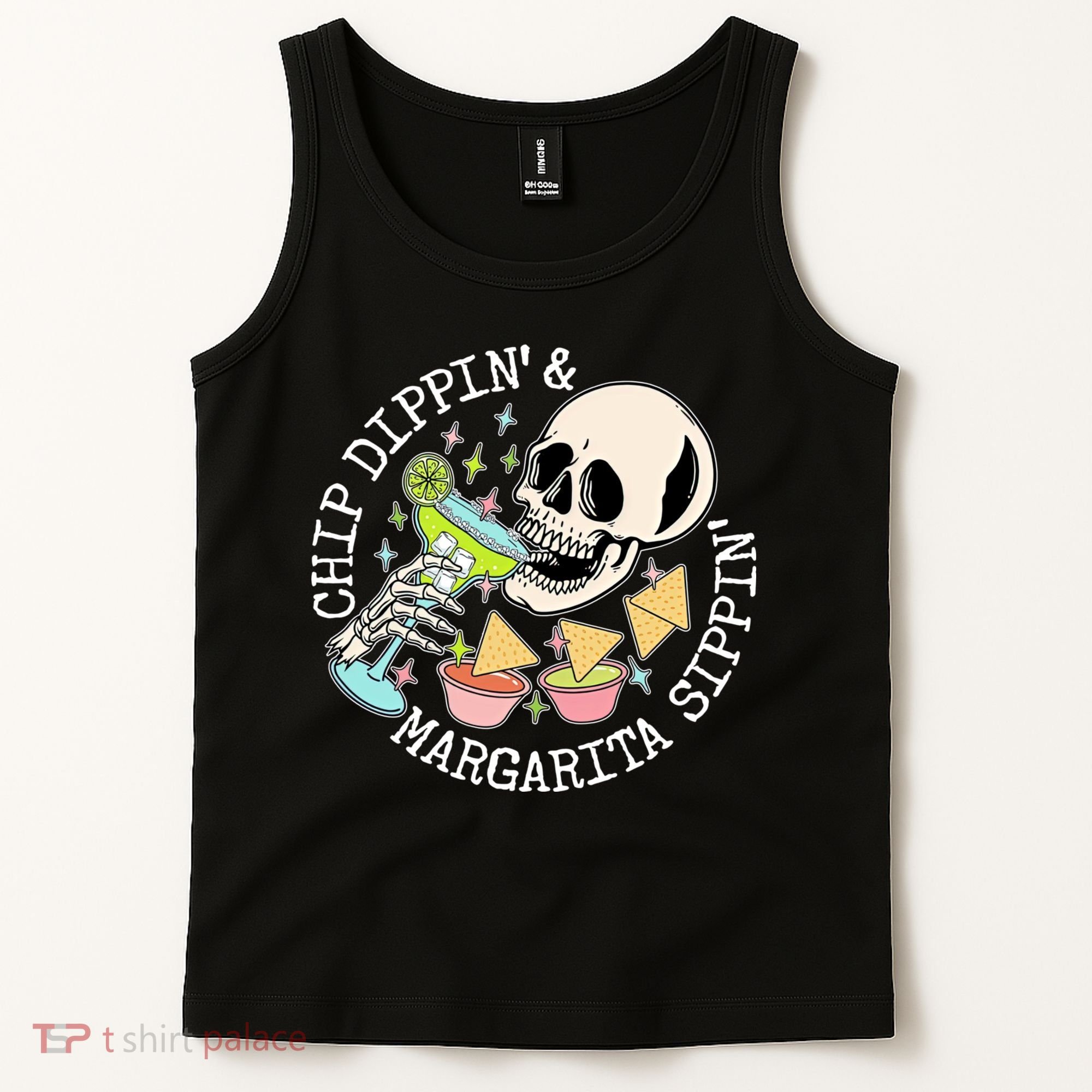 Chippin Dippin Margarita Sippin Skull Tank Top