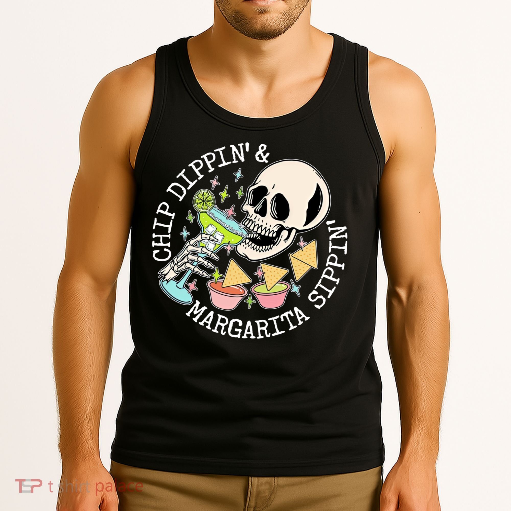 Chippin Dippin Margarita Sippin Skull Tank Top
