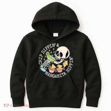 Chippin Dippin Margarita Sippin Skull Kids Hoodie