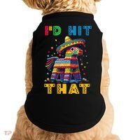 Cinco De Mayo Funny Ideas Id Hit That Pinata Women Doggie Tank thumb 0
