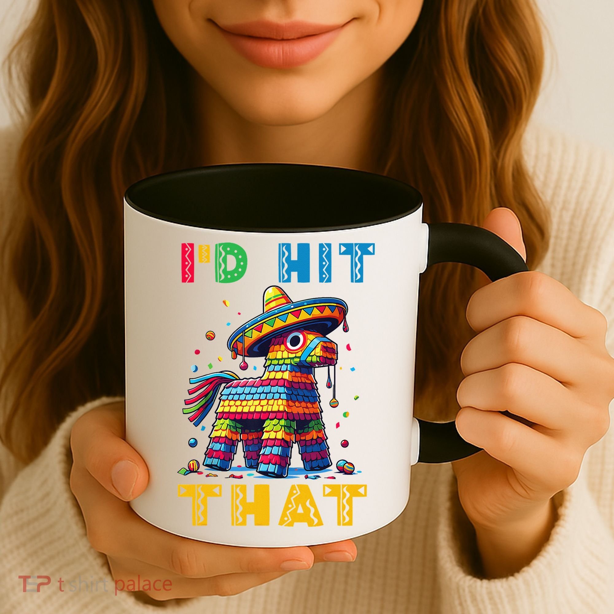 Cinco De Mayo Funny Ideas Id Hit That Pinata Women Coffee Mug
