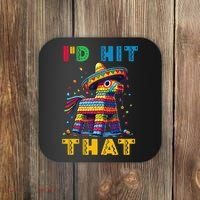 Cinco De Mayo Funny Ideas Id Hit That Pinata Women Coaster thumb 0