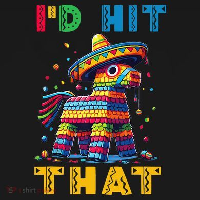 Cinco De Mayo Funny Ideas Id Hit That Pinata Women Premium T-Shirt