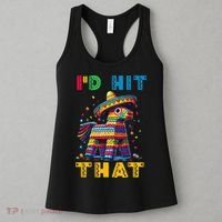 Cinco De Mayo Funny Ideas Id Hit That Pinata Women Women's Tank Top thumb 3