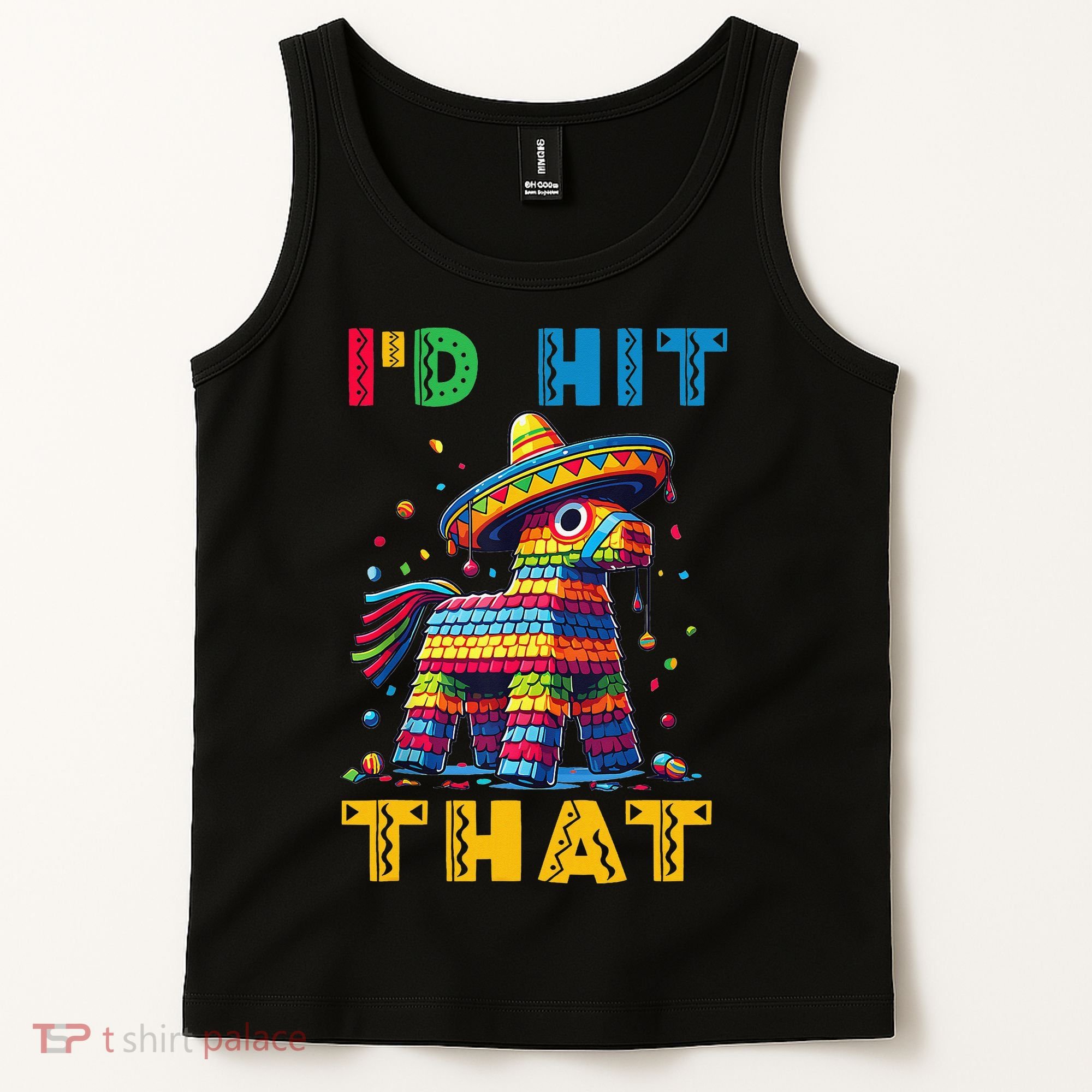 Cinco De Mayo Funny Ideas Id Hit That Pinata Women Tank Top