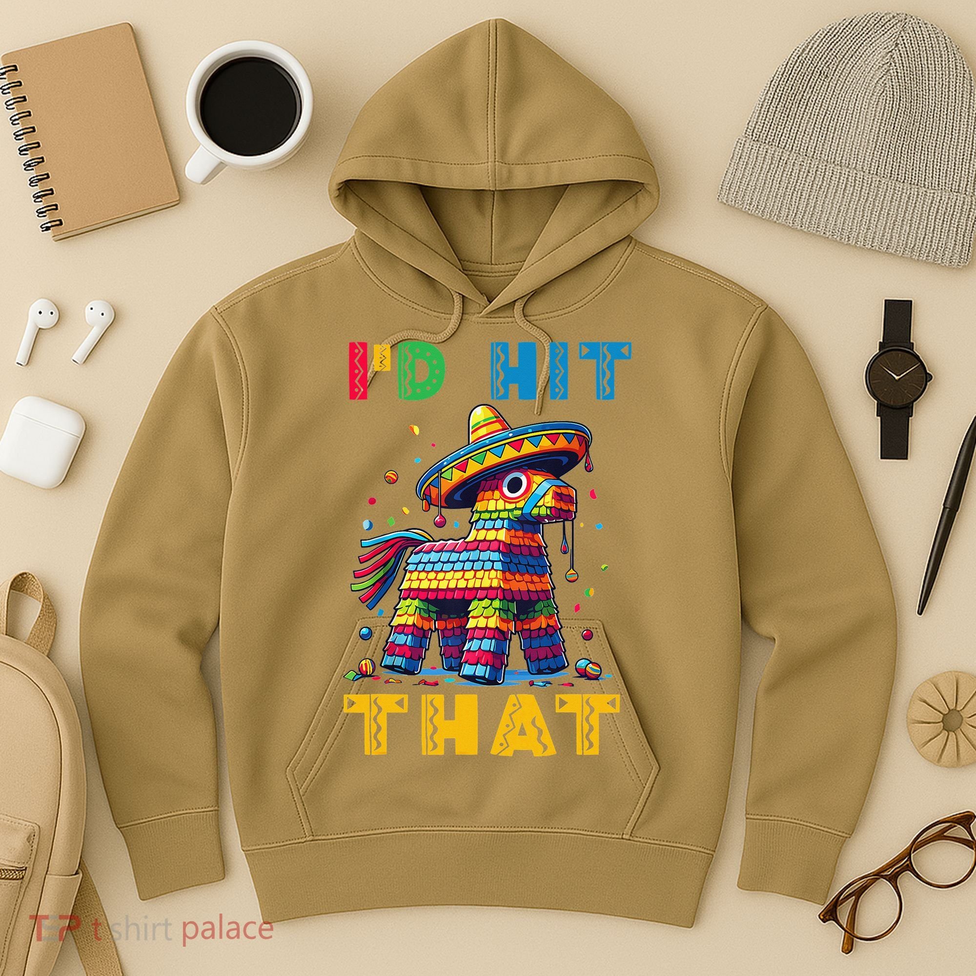 Cinco De Mayo Funny Ideas Id Hit That Pinata Women Hoodie