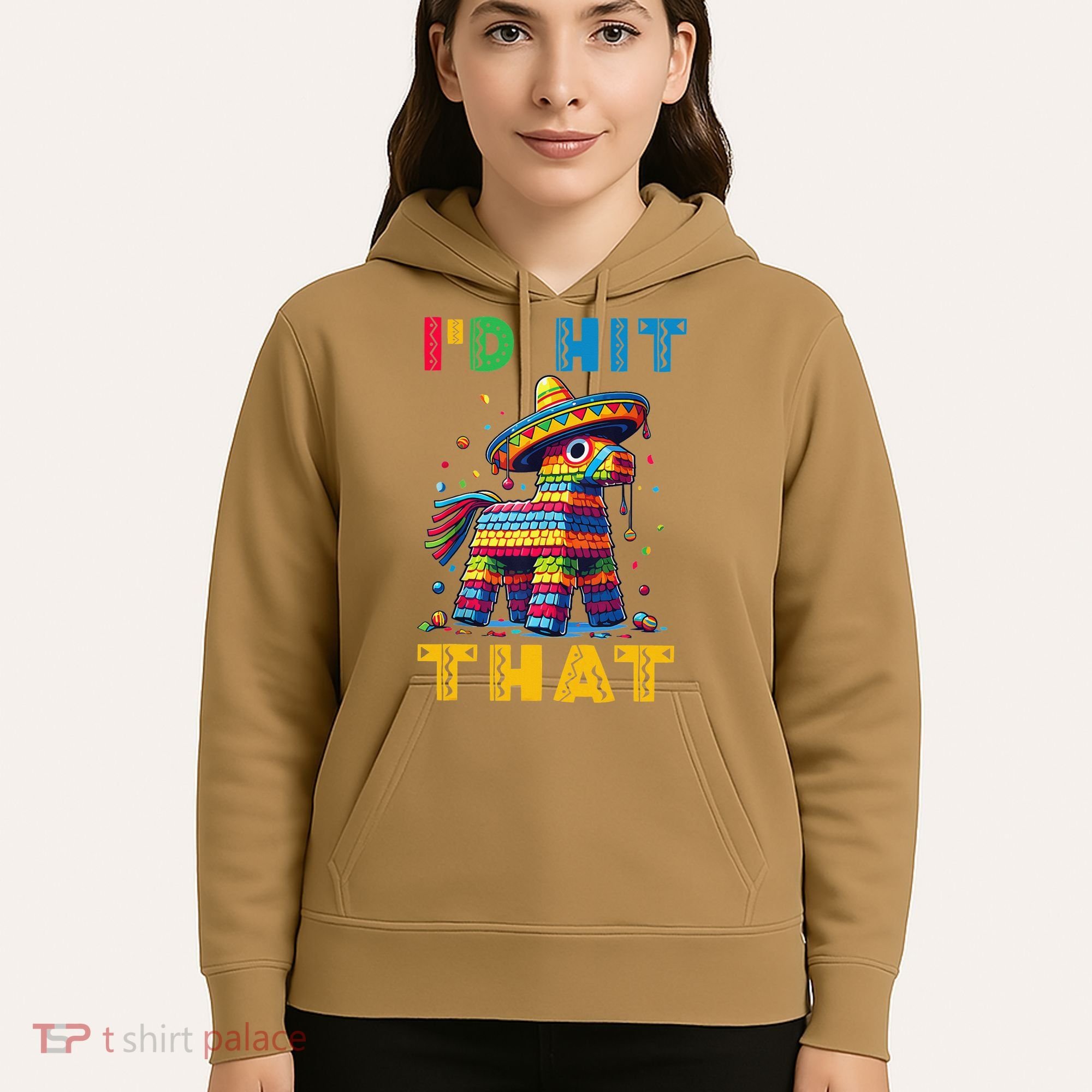 Cinco De Mayo Funny Ideas Id Hit That Pinata Women Hoodie