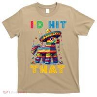 Cinco De Mayo Funny Ideas Id Hit That Pinata Women T-Shirt thumb 0