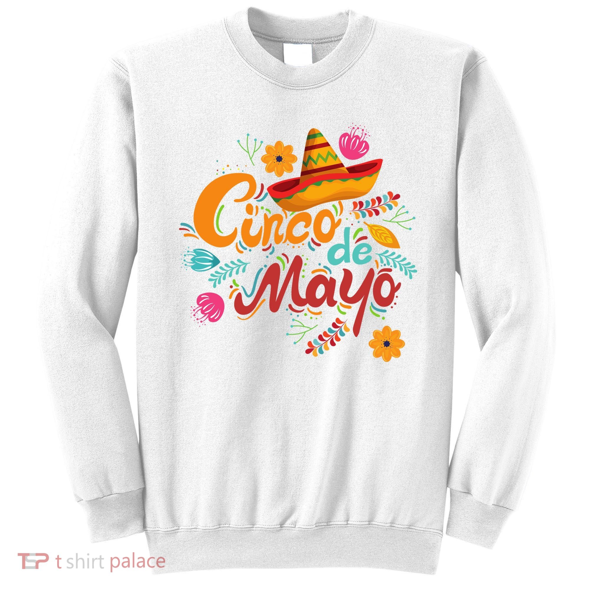 Cinco De Mayo Fiesta Celebration Sweatshirt