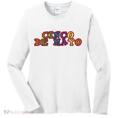 Cinco De Mayo Holiday Gift Women's Long Sleeve Shirt