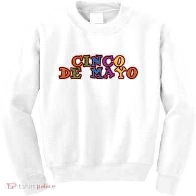 Cinco De Mayo Holiday Gift Kids Sweatshirt