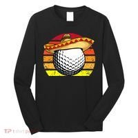 Cinco de Mayo Golf Ball With Sombrero Golfer Mexican Fiesta Long Sleeve Shirt thumb 0