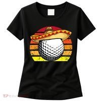 Cinco de Mayo Golf Ball With Sombrero Golfer Mexican Fiesta Women's T-Shirt thumb 0
