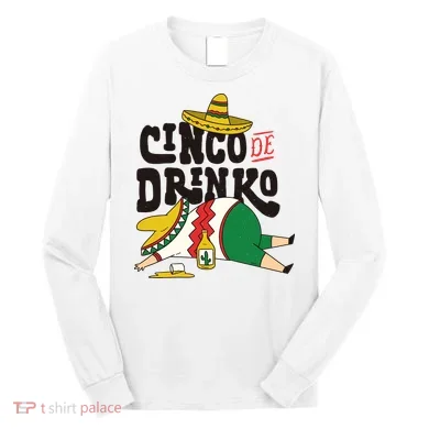 Cinco De Mayo Long Sleeve Shirt