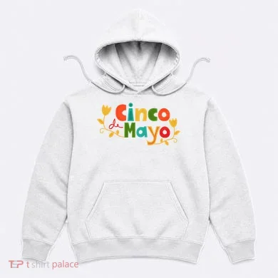 Cinco De Mayo Celebration Hoodie