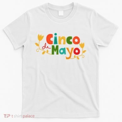 Cinco De Mayo Celebration T-Shirt