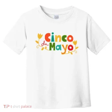 Cinco De Mayo Celebration Toddler T-Shirt