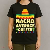 Cinco De Mayo Mexican Golf Nacho Average Golfer T-Shirt thumb 4