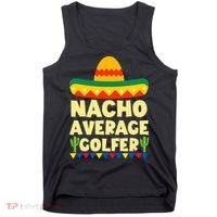 Cinco De Mayo Mexican Golf Nacho Average Golfer Tank Top thumb 0