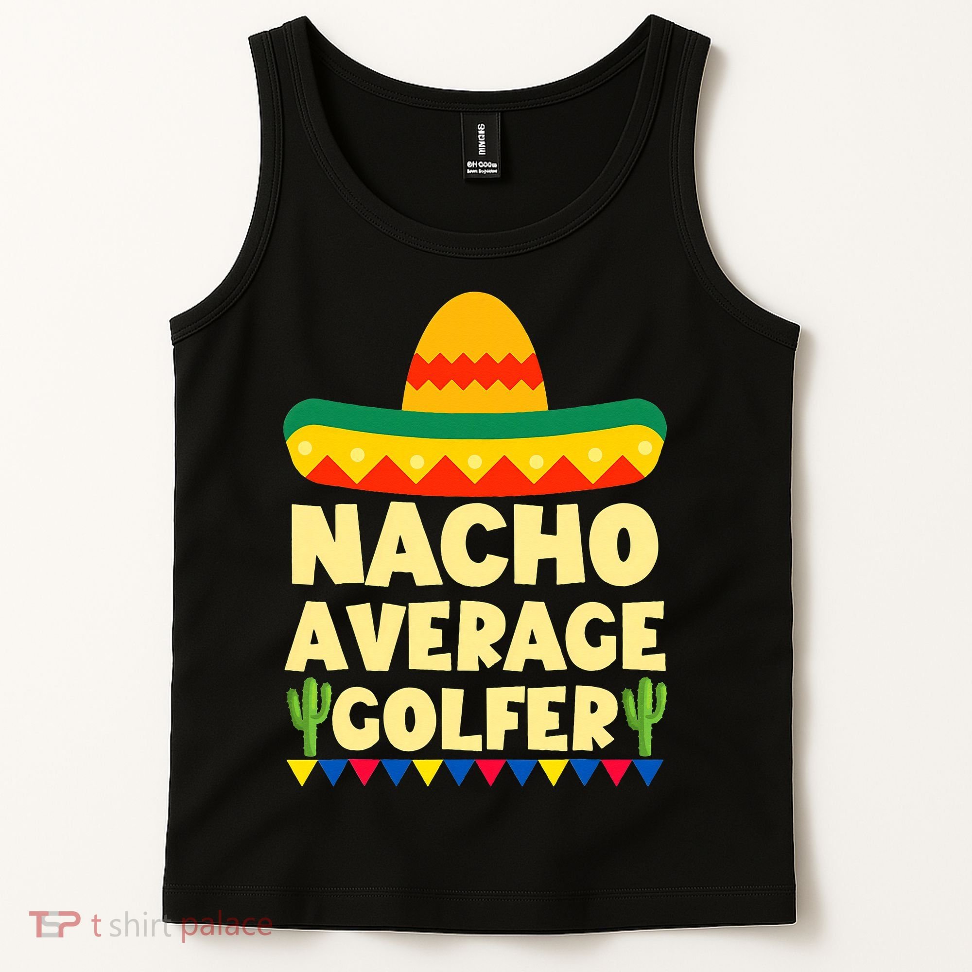 Cinco De Mayo Mexican Golf Nacho Average Golfer Tank Top