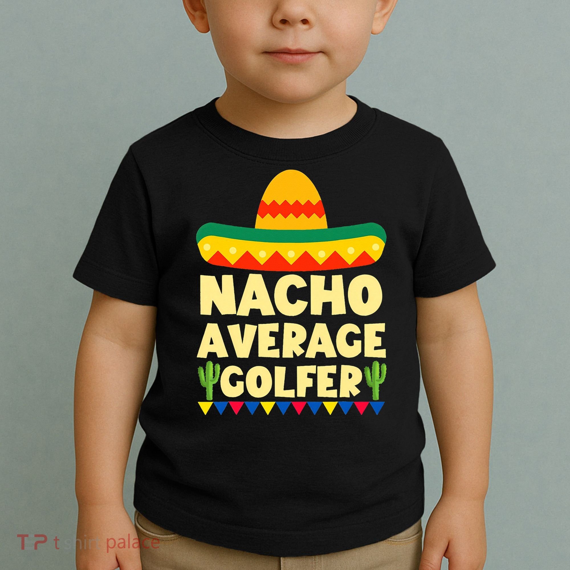 Cinco De Mayo Mexican Golf Nacho Average Golfer Toddler T-Shirt