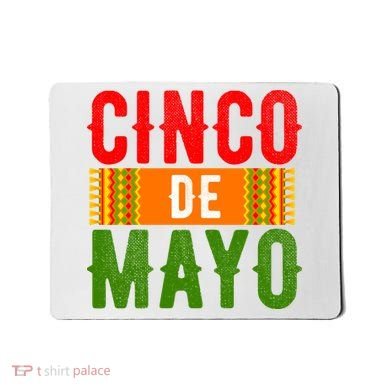 Cinco De Mayo Holiday Festive Mousepad