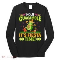 Cinco De Mayo Mexican Holy Guacamole Fiesta Time Long Sleeve Shirt thumb 0